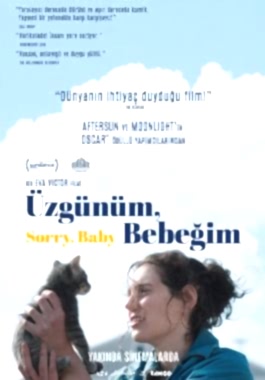 Üzgünüm, Bebeğim